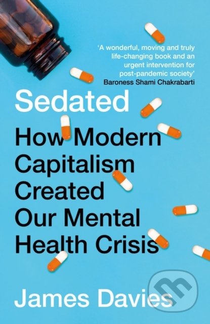 Kniha: Sedated (James Davies). Atlantic Books, 2022 Kniha: Sedated (James Davies). Atlantic Books, 2022