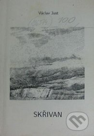 Kniha: Skřivan (Václav Just). Neklan, 1999 Kniha: Skřivan (Václav Just). Neklan, 1999
