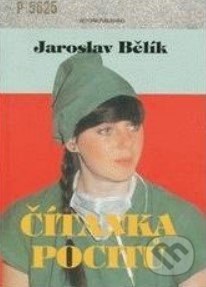 Kniha: Čítanka pocitů (Jaroslav Bělík). Victoria Consulting Czech, 1995 Kniha: Čítanka pocitů (Jaroslav Bělík). Victoria Consulting Czech, 1995