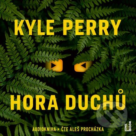 Audiokniha: Hora Duchů (Kyle Perry). OneHotBook, 2022 Audiokniha: Hora Duchů (Kyle Perry). OneHotBook, 2022