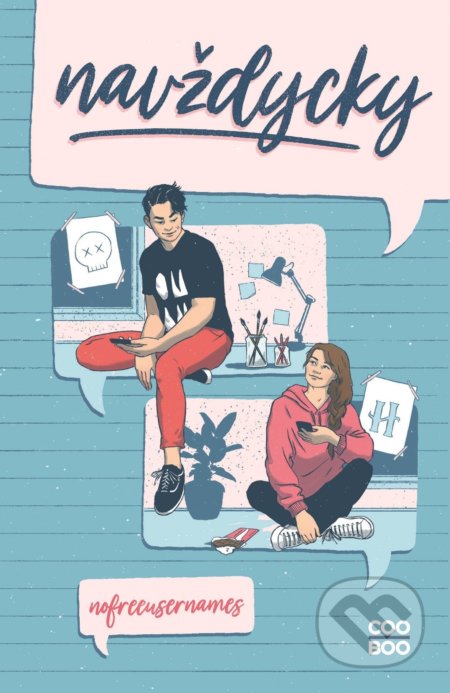 Kniha: Navždycky (Nofreeusernames). CooBoo CZ, 2022 Kniha: Navždycky (Nofreeusernames). CooBoo CZ, 2022