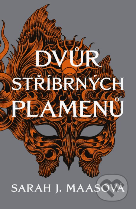 E-kniha: Dvůr stříbrných plamenů (Sarah J. Maas). CooBoo CZ, 2022 E-kniha: Dvůr stříbrných plamenů (Sarah J. Maas). CooBoo CZ, 2022