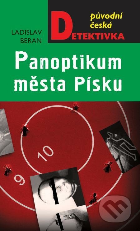 E-kniha: Panoptikum města Písku (Ladislav Beran). Moba, 2022 E-kniha: Panoptikum města Písku (Ladislav Beran). Moba, 2022