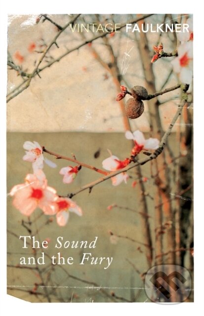 E-kniha: The Sound and the Fury (William Faulkner). Random House, 2013 E-kniha: The Sound and the Fury (William Faulkner). Random House, 2013