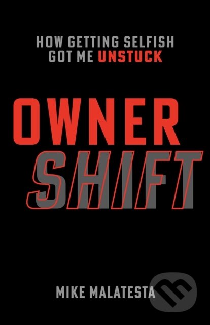 E-kniha: Owner Shift (Mike Malatesta). Lioncrest Publishing, 2021 E-kniha: Owner Shift (Mike Malatesta). Lioncrest Publishing, 2021