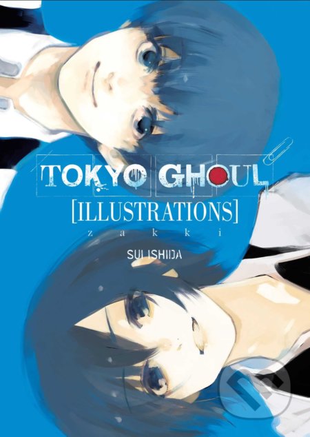 Kniha: Tokyo Ghoul Illustrations (Sui Ishida). Viz Media, 2017 Kniha: Tokyo Ghoul Illustrations (Sui Ishida). Viz Media, 2017