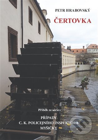 Kniha: Čertovka (Petr Hrabovský). Powerprint, 2022 Kniha: Čertovka (Petr Hrabovský). Powerprint, 2022