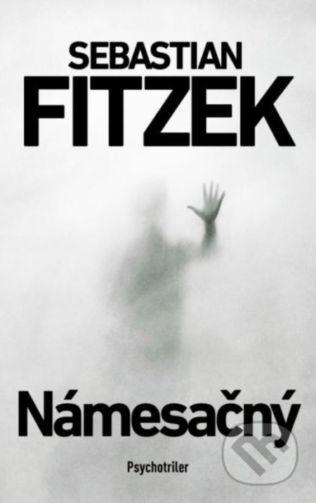 Kniha: Námesačný (Sebastian Fitzek), 2022 Kniha: Námesačný (Sebastian Fitzek), 2022