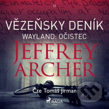 Audiokniha: Vězeňský deník II – Wayland: Očistec (Jeffrey Archer). Saga Egmont, 2022 Audiokniha: Vězeňský deník II – Wayland: Očistec (Jeffrey Archer). Saga Egmont, 2022