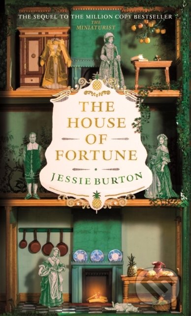 Kniha: The House of Fortune (Jessie Burton). Pan Macmillan, 2022 Kniha: The House of Fortune (Jessie Burton). Pan Macmillan, 2022