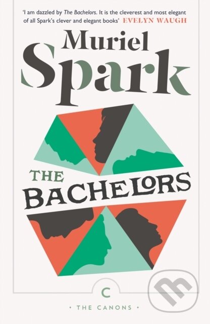 E-kniha: The Bachelors (Muriel Spark). Canongate Books, 2015 E-kniha: The Bachelors (Muriel Spark). Canongate Books, 2015
