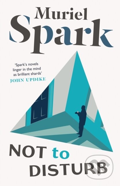 E-kniha: Not to Disturb (Muriel Spark). Canongate Books, 2015 E-kniha: Not to Disturb (Muriel Spark). Canongate Books, 2015