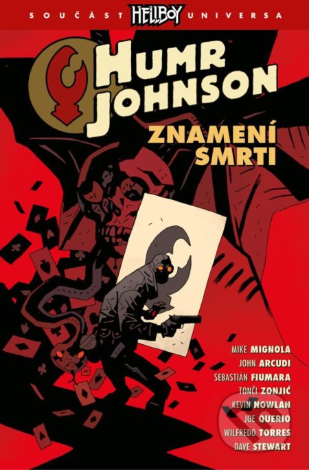 Kniha: Humr Johnson 3: Znamení smrti (John Arcudi a Mike Mignola). Comics centrum, 2022 Kniha: Humr Johnson 3: Znamení smrti (John Arcudi a Mike Mignola). Comics centrum, 2022