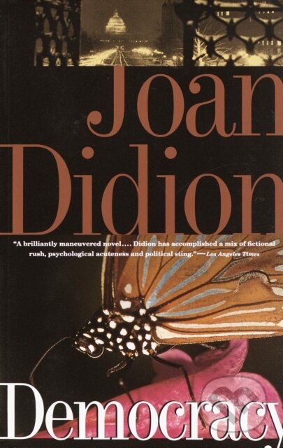 E-kniha: Democracy (Joan Didion). Saga Egmont International, 2011 E-kniha: Democracy (Joan Didion). Saga Egmont International, 2011