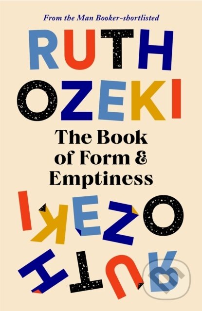 E-kniha: The Book of Form and Emptiness (Ruth Ozeki). Canongate Books, 2021 E-kniha: The Book of Form and Emptiness (Ruth Ozeki). Canongate Books, 2021