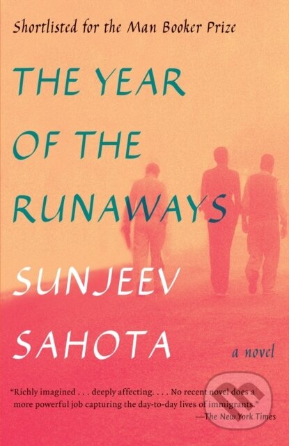 E-kniha: The Year of the Runaways (Sunjeev Sahota). Saga Egmont International, 2016 E-kniha: The Year of the Runaways (Sunjeev Sahota). Saga Egmont International, 2016