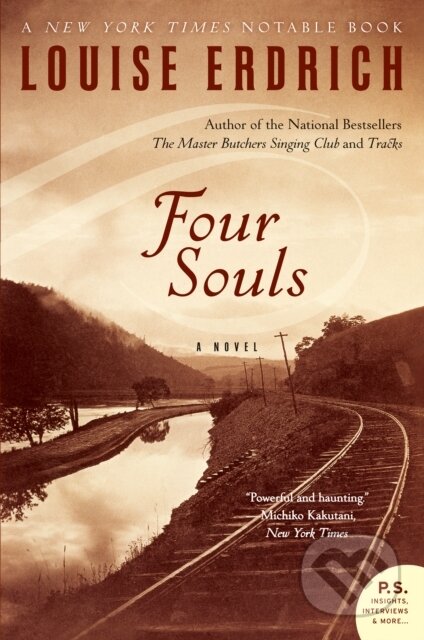 E-kniha: Four Souls (Louise Erdrich). HarperCollins, 2009 E-kniha: Four Souls (Louise Erdrich). HarperCollins, 2009