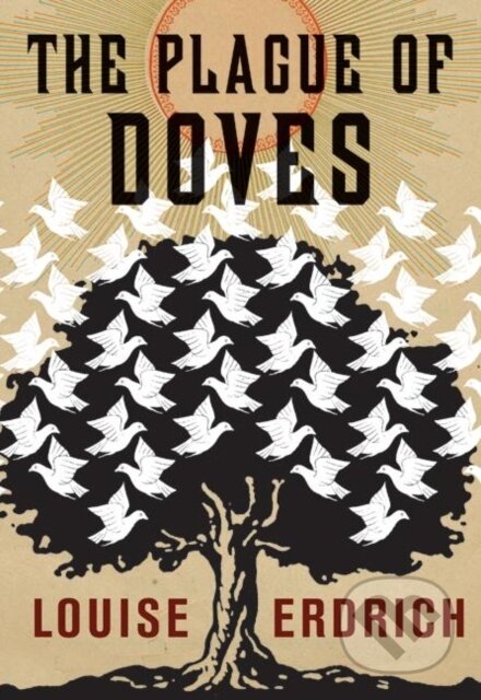 E-kniha: The Plague of Doves (Louise Erdrich). HarperCollins, 2009 E-kniha: The Plague of Doves (Louise Erdrich). HarperCollins, 2009