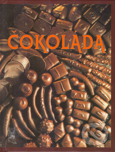 Kniha: Čokoláda (Ottovo nakladatelství). Ottovo nakladatelství, 2006 Kniha: Čokoláda (Ottovo nakladatelství). Ottovo nakladatelství, 2006