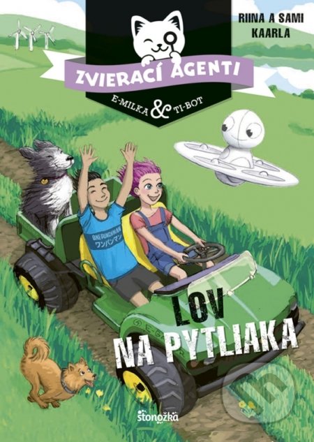 Kniha: Lov na pytliaka (Riina Kaarla a Sami Karrla). Stonožka, 2022 Kniha: Lov na pytliaka (Riina Kaarla a Sami Karrla). Stonožka, 2022
