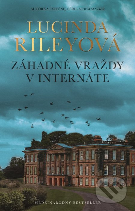 Kniha: Záhadné vraždy v internáte (Lucinda Riley), 2022 Kniha: Záhadné vraždy v internáte (Lucinda Riley), 2022