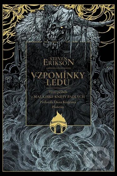 Kniha: Vzpomínky ledu (Steven Erikson). Planeta9, 2025 Kniha: Vzpomínky ledu (Steven Erikson). Planeta9, 2025
