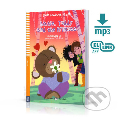 Kniha: Young ELI Readers 1/A1: Teddy and The Princess + Downloadable Multimedia (Jane Cadwallader). Eli, 2019 Kniha: Young ELI Readers 1/A1: Teddy and The Princess + Downloadable Multimedia (Jane Cadwallader). Eli, 2019