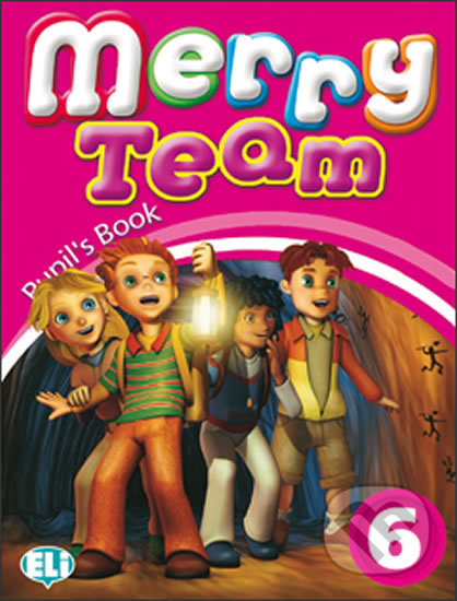 Kniha: Merry Team - 6: Student´s Book (Mady Musiol). Eli, 2008 Kniha: Merry Team - 6: Student´s Book (Mady Musiol). Eli, 2008