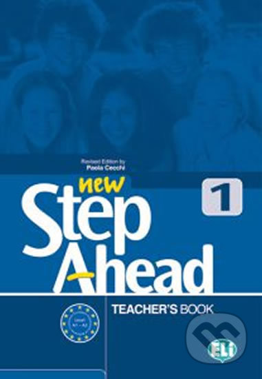 New Step Ahead 1: Teacher´s Guide + Class Audio CD - Claire Moore, Elizabeth Lee, Eli, 2007