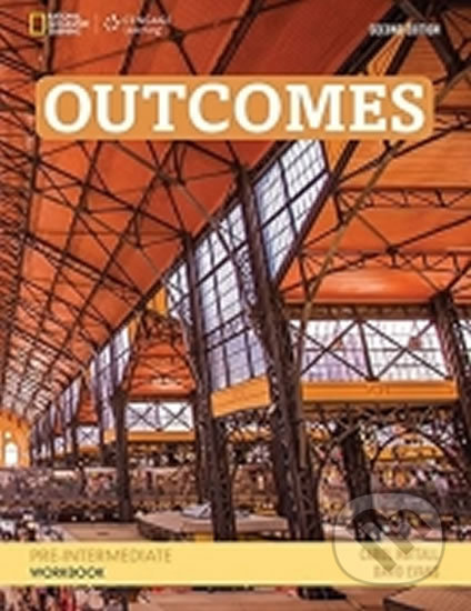Kniha: Outcomes Pre-Intermediate: Workbook (Andrew Walkley a Hugh Dellar). National Geographic Learning, 2015 Kniha: Outcomes Pre-Intermediate: Workbook (Andrew Walkley a Hugh Dellar). National Geographic Learning, 2015