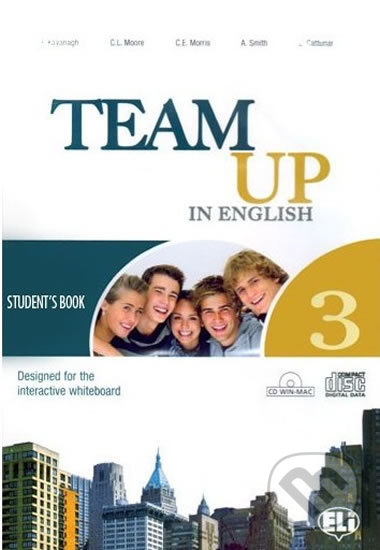Kniha: Team Up in English 3: Student´s Book+ Reader (0-3-level version) (Tite Canaletti, Smith Moore a Morris Cattunar). Eli, 2000 Kniha: Team Up in English 3: Student´s Book+ Reader (0-3-level version) (Tite Canaletti, Smith Moore a Morris Cattunar). Eli, 2000