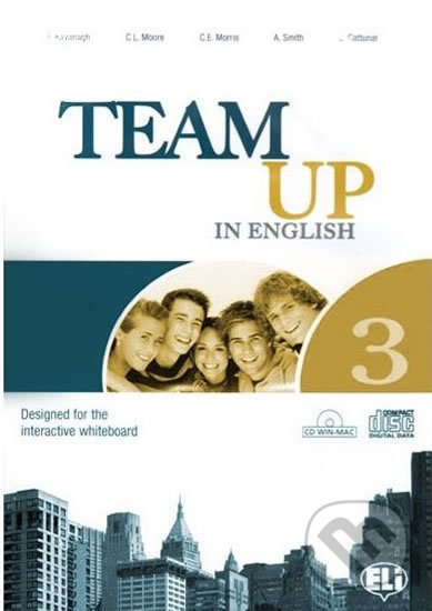 Kniha: Team Up in English 3: Work Book + Student´s Audio CD (0-3-level version) (Tite Canaletti, Smith Moore a Morris Cattunar). Eli, 2010 Kniha: Team Up in English 3: Work Book + Student´s Audio CD (0-3-level version) (Tite Canaletti, Smith Moore a Morris Cattunar). Eli, 2010