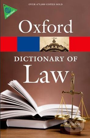 Kniha: Oxford Dictionary of Law (Elizabeth Martin a Jonathan Law). Oxford University Press, 2013 Kniha: Oxford Dictionary of Law (Elizabeth Martin a Jonathan Law). Oxford University Press, 2013