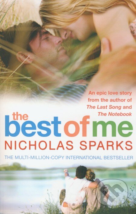 Kniha: The Best of Me (Nicholas Sparks). Sphere, 2012 Kniha: The Best of Me (Nicholas Sparks). Sphere, 2012