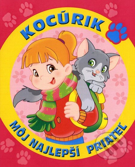 Kniha: Môj najlepší priateľ: Kocúrik (Monica Pierrazziová Mitriová). Fortuna Libri, 2013 Kniha: Môj najlepší priateľ: Kocúrik (Monica Pierrazziová Mitriová). Fortuna Libri, 2013