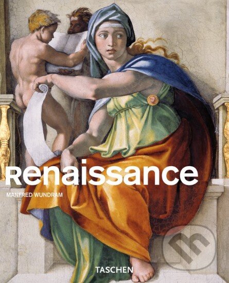 Kniha: Renaissance (Manfred Wundram). Taschen, 2006 Kniha: Renaissance (Manfred Wundram). Taschen, 2006