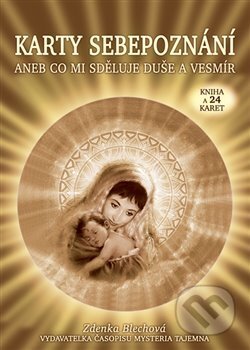 Kniha: Karty sebepoznaní (Zdenka Blechová). Nakladatelství Zdenky Blechové, 2013 Kniha: Karty sebepoznaní (Zdenka Blechová). Nakladatelství Zdenky Blechové, 2013
