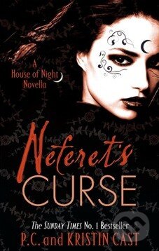 Kniha: Neferet's Curse (Kristin Cast a P.C. Cast). Atom, 2013 Kniha: Neferet's Curse (Kristin Cast a P.C. Cast). Atom, 2013