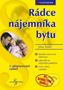 E-kniha: Rádce nájemníka bytu (Milan Taraba). Grada, 2006 E-kniha: Rádce nájemníka bytu (Milan Taraba). Grada, 2006