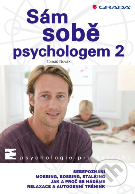 E-kniha: Sám sobě psychologem 2 (Tomáš Novák). Grada, 2009 E-kniha: Sám sobě psychologem 2 (Tomáš Novák). Grada, 2009