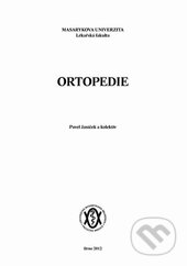 Kniha: Ortopedie (Pavel Janíček). Masarykova univerzita, 2013 Kniha: Ortopedie (Pavel Janíček). Masarykova univerzita, 2013