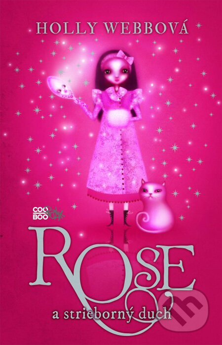 Kniha: Rose a strieborný duch (Holly Webb). CooBoo SK, 2013 Kniha: Rose a strieborný duch (Holly Webb). CooBoo SK, 2013