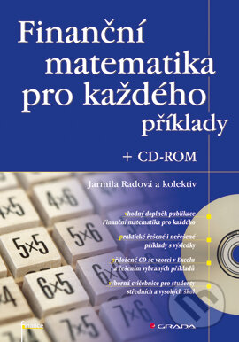 E-kniha: Finanční matematika pro každého (Radová Jarmila a kolektív). Grada, 2008 E-kniha: Finanční matematika pro každého (Radová Jarmila a kolektív). Grada, 2008
