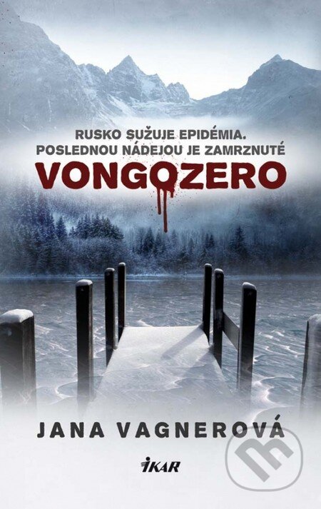 Kniha: Vongozero (Jana Vagnerová), 2013 Kniha: Vongozero (Jana Vagnerová), 2013