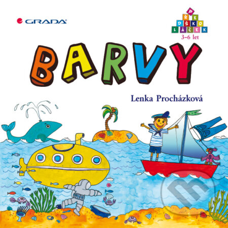 E-kniha: Barvy (Josef B. Procházka a Lenka Procházková). Grada, 2010 E-kniha: Barvy (Josef B. Procházka a Lenka Procházková). Grada, 2010