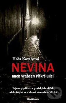 Kniha: Nevina (Heda Kovályová). Mladá fronta, 2013 Kniha: Nevina (Heda Kovályová). Mladá fronta, 2013