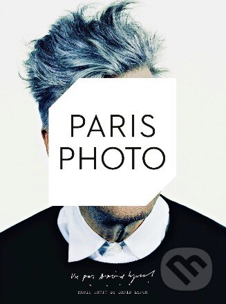 Kniha: Paris Photo by David Lynch (Julien Frydman a Kristine McKenna). Steidl Verlag, 2012 Kniha: Paris Photo by David Lynch (Julien Frydman a Kristine McKenna). Steidl Verlag, 2012