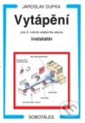 Kniha: Vytápění (Jaroslav Dufka). Sobotáles, 2012 Kniha: Vytápění (Jaroslav Dufka). Sobotáles, 2012