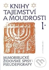 Kniha: Knihy tajemství a moudrosti I (Zdeněk Soušek). Vyšehrad, 2013 Kniha: Knihy tajemství a moudrosti I (Zdeněk Soušek). Vyšehrad, 2013