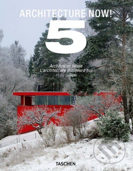 Kniha: Architecture Now! 5 (Philip Jodidio). Taschen, 2013 Kniha: Architecture Now! 5 (Philip Jodidio). Taschen, 2013